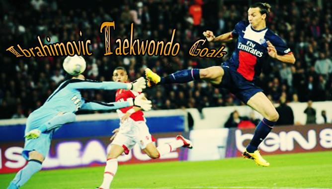 VIDEO: Lý do tại sao Ibrahimovic hay ghi bàn theo kiểu Taekwondo